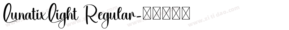 LunatixLight Regular字体转换